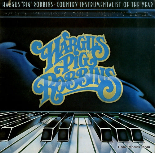 ROBBINS, HARGUS "PIG" country instrumentalist of the year 7E-1110