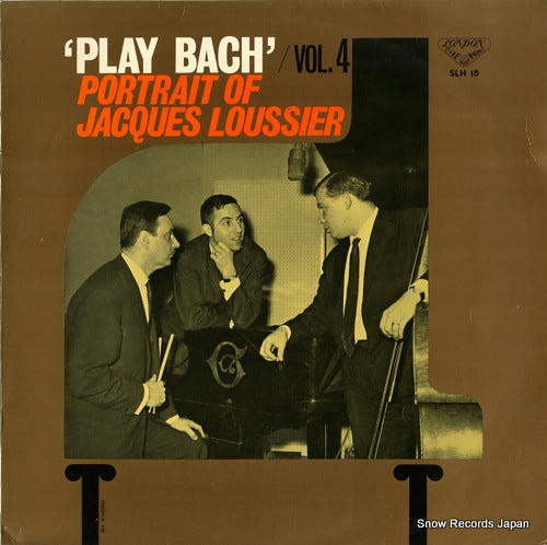 LOUSSIER, JACQUES play bach vol.4 SLH18