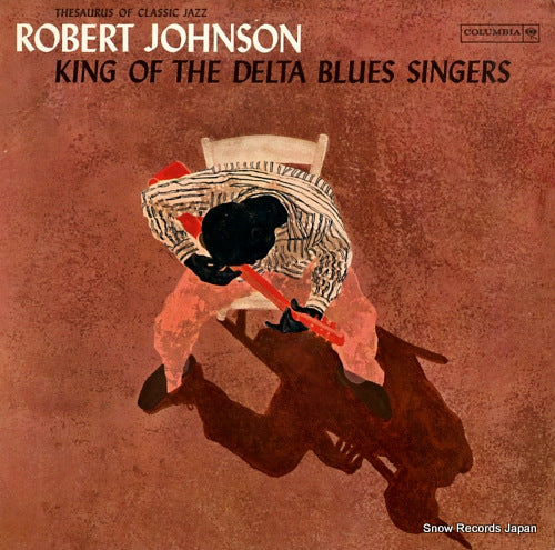 JOHNSON, ROBERT king of the delta blues singers CL1654