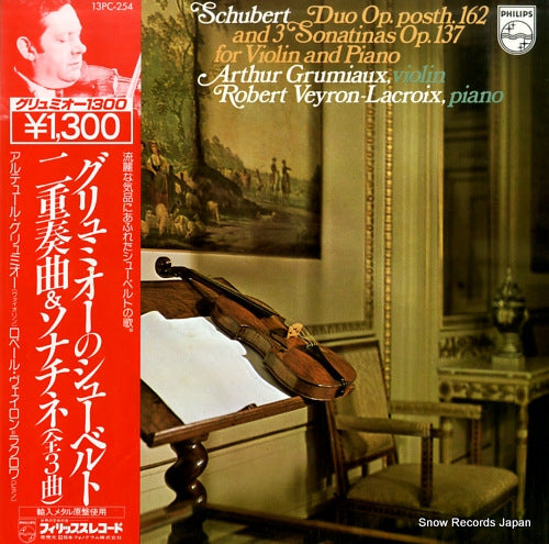 GRUMIAUX, ARTHUR schubert; duo op.posth. 162 and 3 sonatinas op.137 for violin and piano 13PC-254
