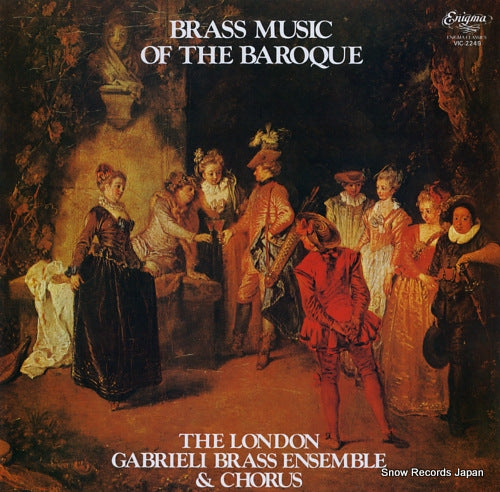 LONDON GABRIELI BRASS ENSEMBLE AND CHORUS, THE brass music of the baroque VIC-2249