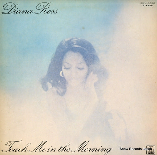 ROSS, DIANA touch me in the morning SWX-6030