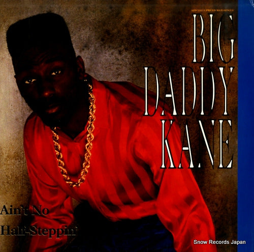 BIG DADDY KANE ain't no half- steppin' 92089-0