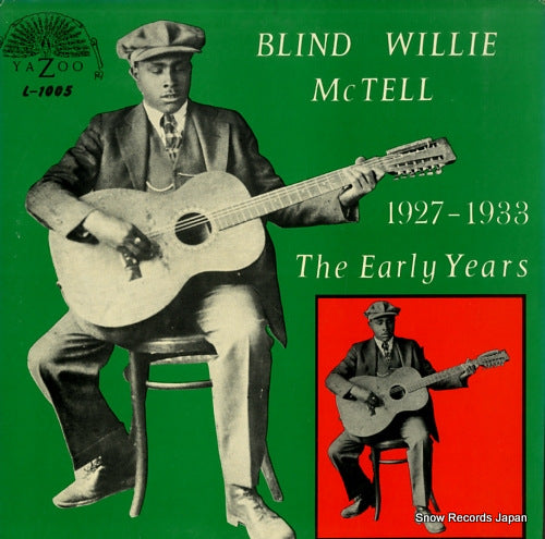 MCTELL, BLIND WILLIE the early years 1927 - 1933 L-1005