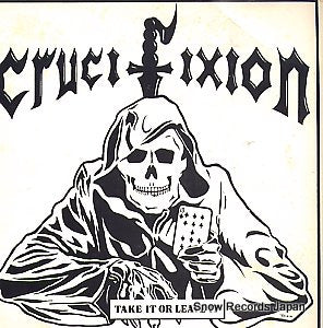 CRUCIFIXION take it or leave it NEAT19