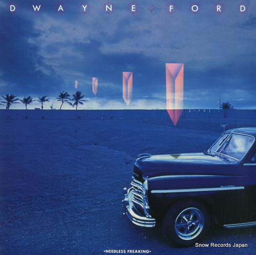 FORD, DWAYNE needless freaking 25.3P-362