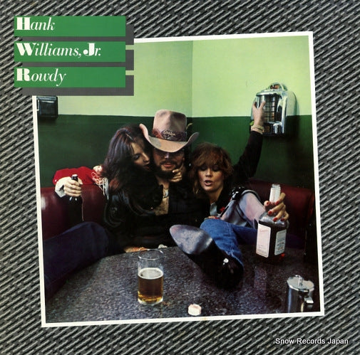 WILLIAMS, HANK, JR. rowdy P-10989E