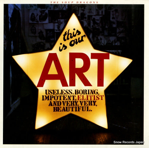 SOUP DRAGONS, THE this is our art WX169/925702-1