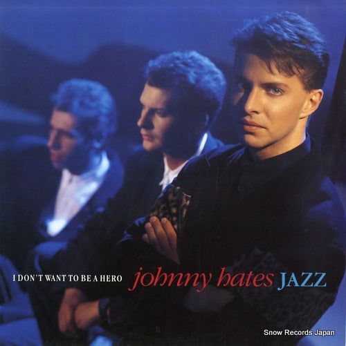 JOHNNY HATES JAZZ i don't want to be a hero VST1000