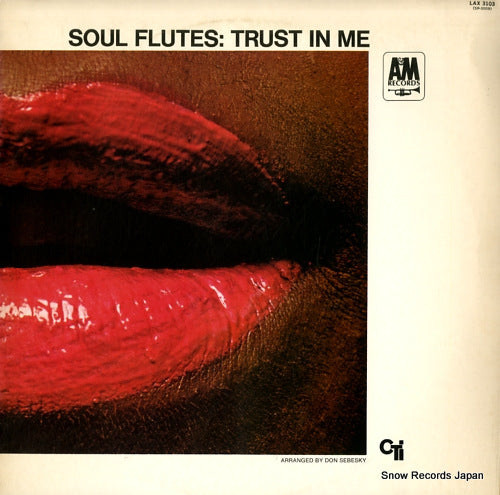 SOUL FLUTES trust in me LAX3103