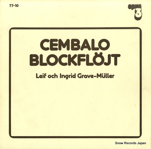 GRAVE-MULLER, LEIF AND INGRID  cembalo blockflojt 77-10