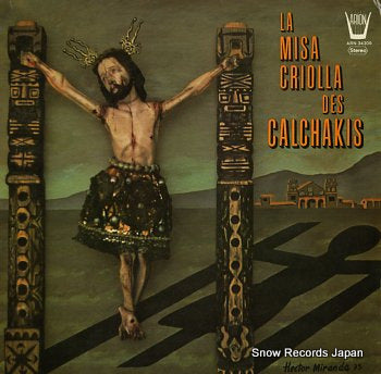 LOS CALCHAKIS la misa criolla des calchakis ARN34309