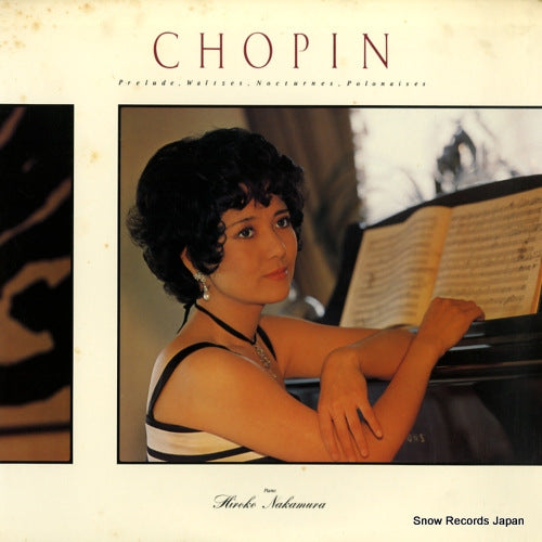 NAKAMURA, HIROKO chopin; prelude, waltzes, nocturnes, polonaises 28AC1218