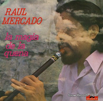 MERCADO, RAUL la magia de la quena MP2569